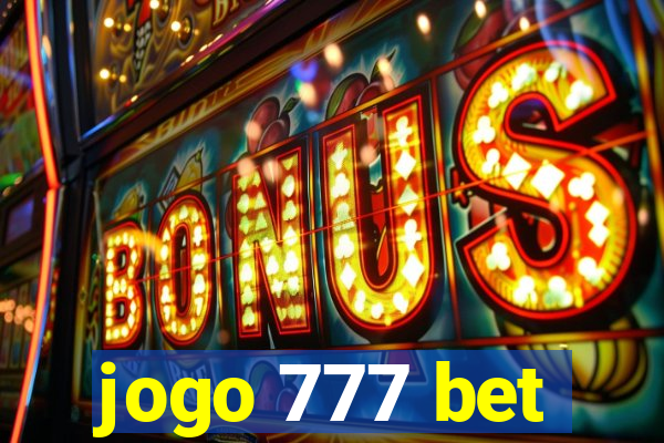 jogo 777 bet