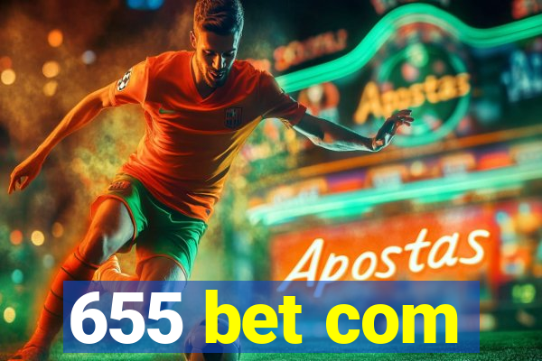 655 bet com