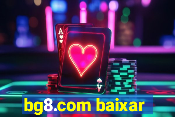 bg8.com baixar