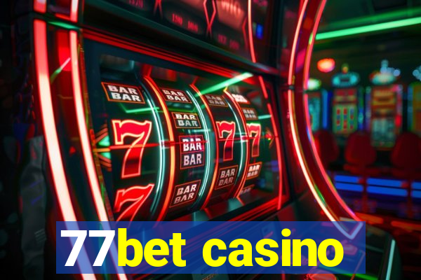 77bet casino