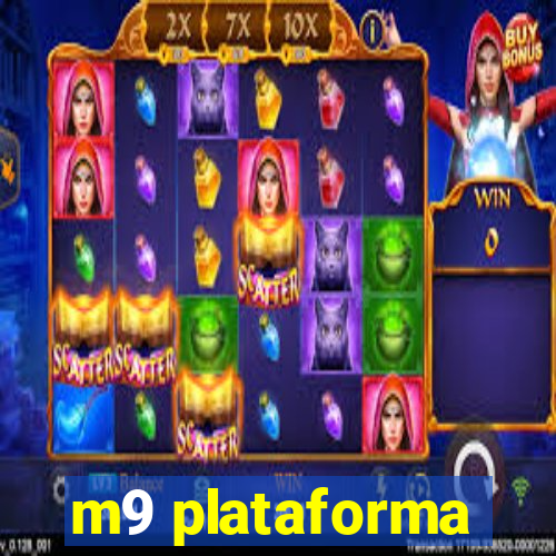 m9 plataforma