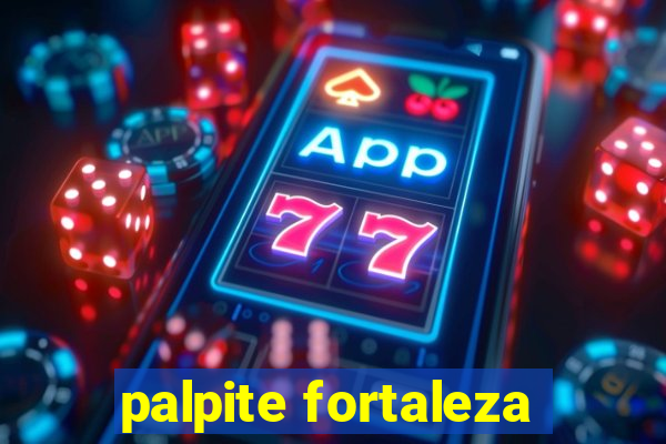 palpite fortaleza