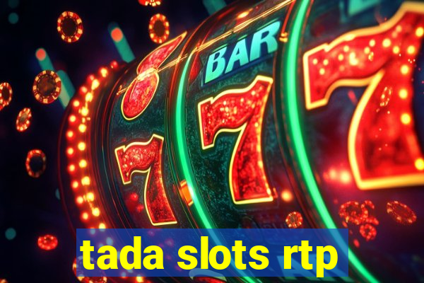 tada slots rtp