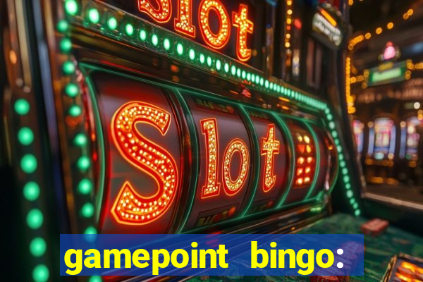 gamepoint bingo: jogo de bingo