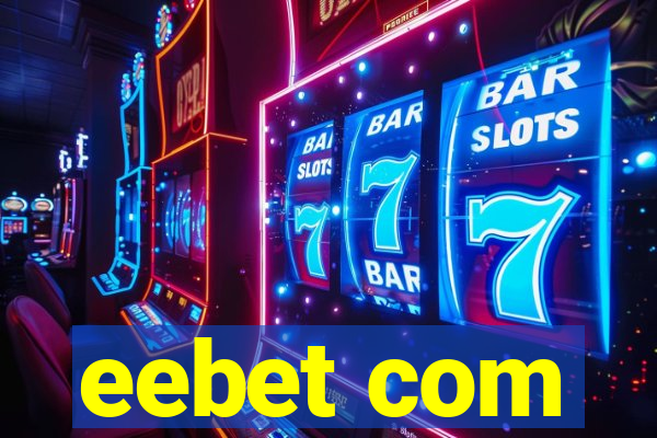 eebet com