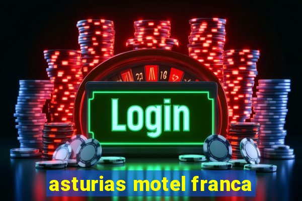 asturias motel franca