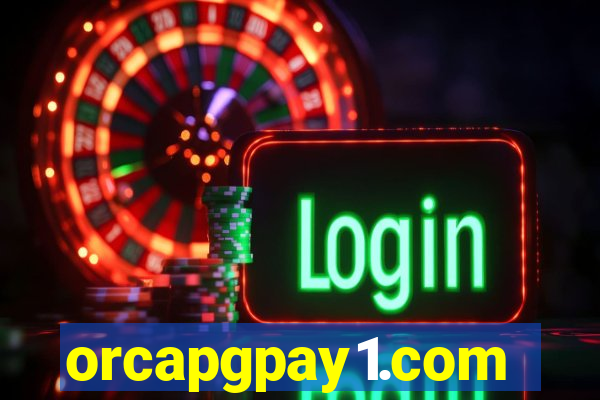 orcapgpay1.com