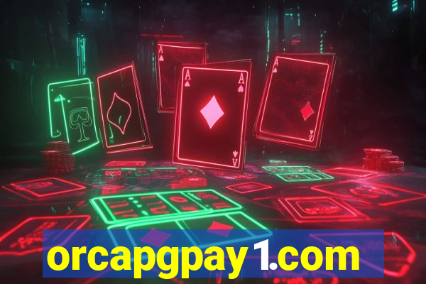 orcapgpay1.com