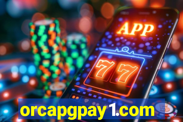 orcapgpay1.com