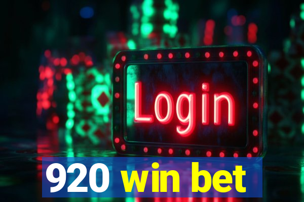 920 win bet