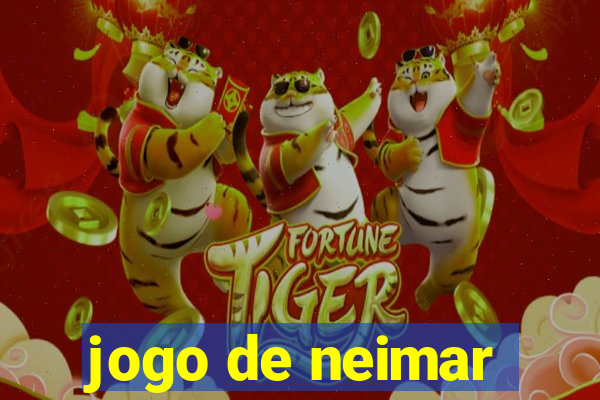 jogo de neimar