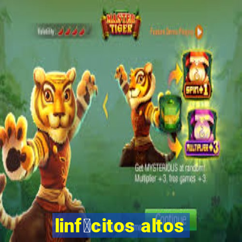 linf贸citos altos