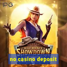 no casino deposit