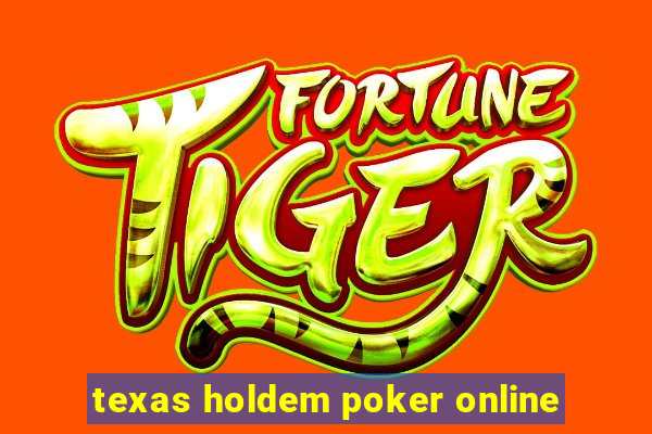 texas holdem poker online