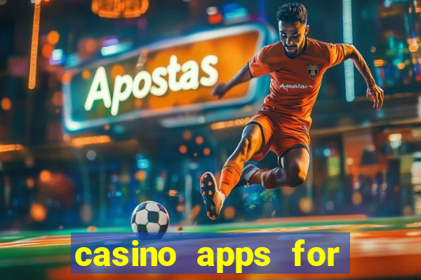 casino apps for real money