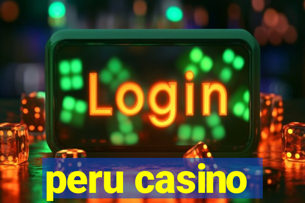 peru casino