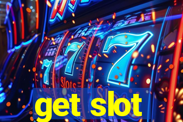 get slot