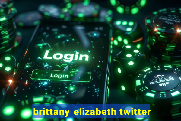 brittany elizabeth twitter