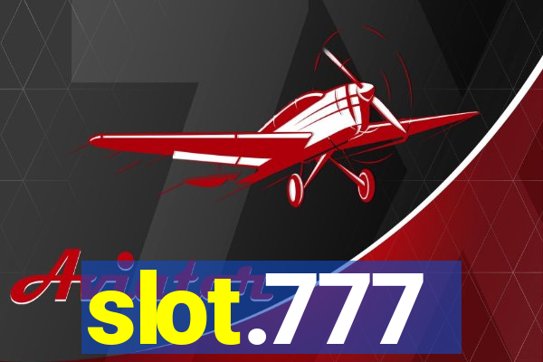 slot.777