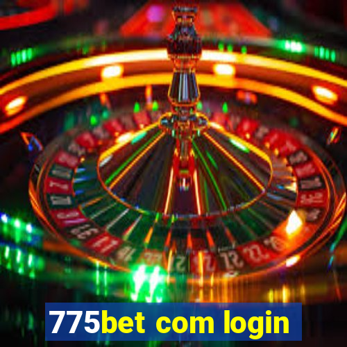 775bet com login