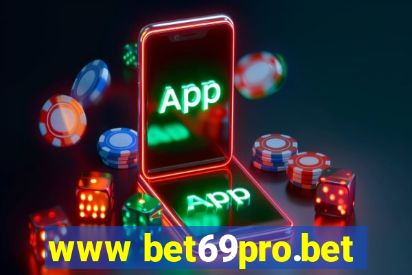 www bet69pro.bet