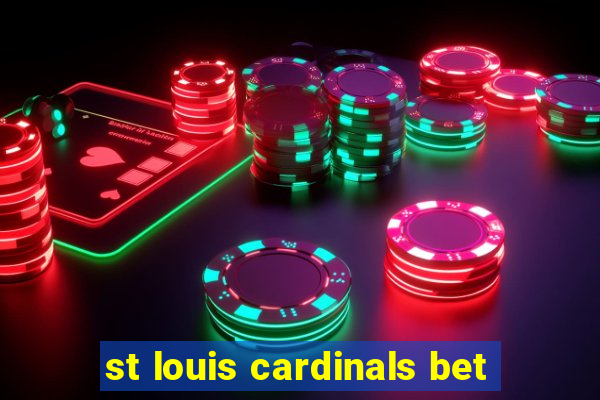 st louis cardinals bet