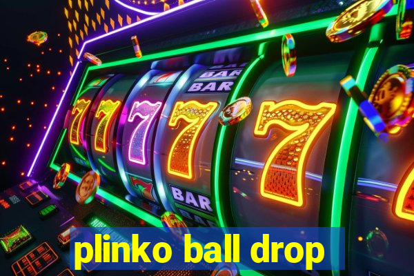 plinko ball drop