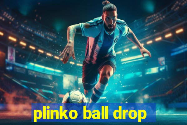 plinko ball drop