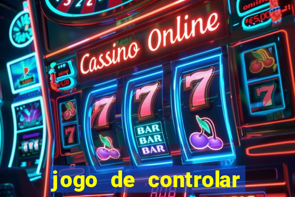 jogo de controlar as pessoas