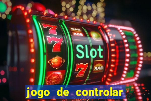 jogo de controlar as pessoas