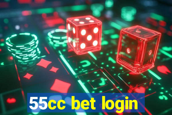 55cc bet login