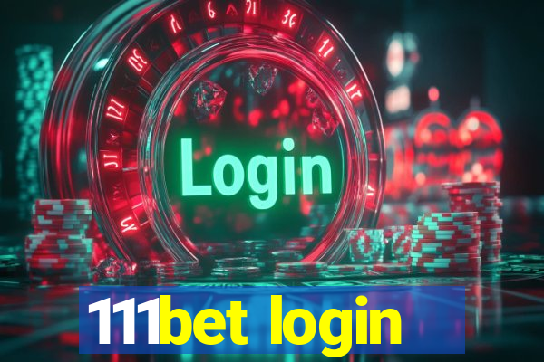 111bet login