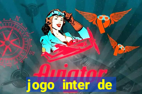 jogo inter de milao e milan