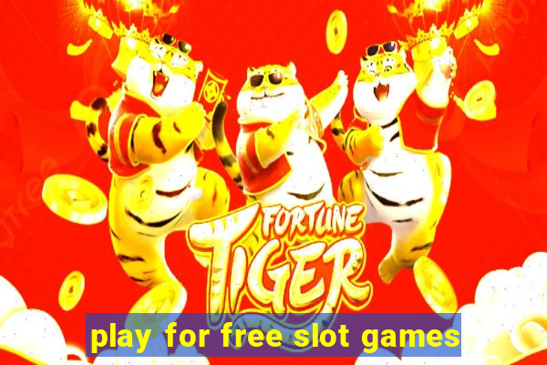 play for free slot games