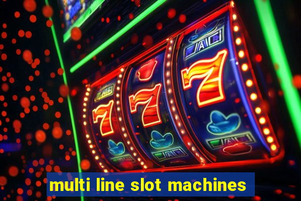 multi line slot machines