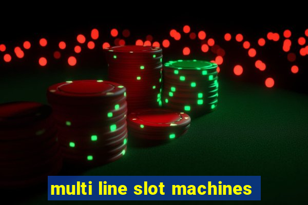 multi line slot machines