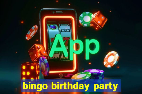 bingo birthday party