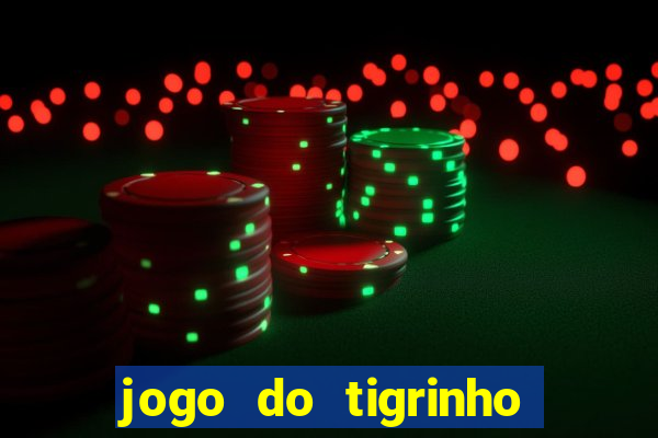 jogo do tigrinho deposito de 1 real