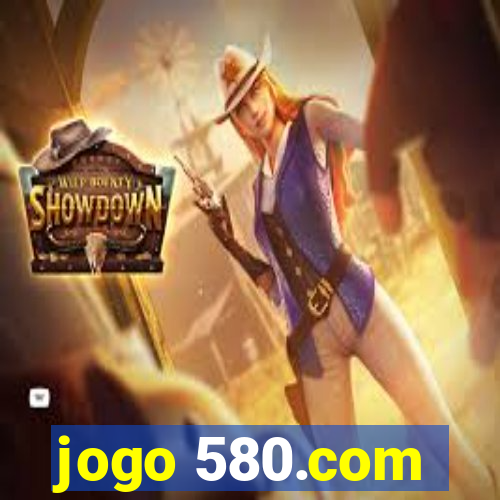 jogo 580.com