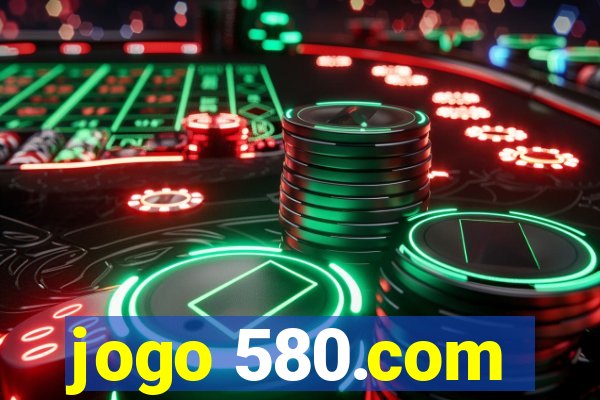 jogo 580.com