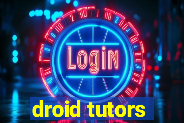 droid tutors