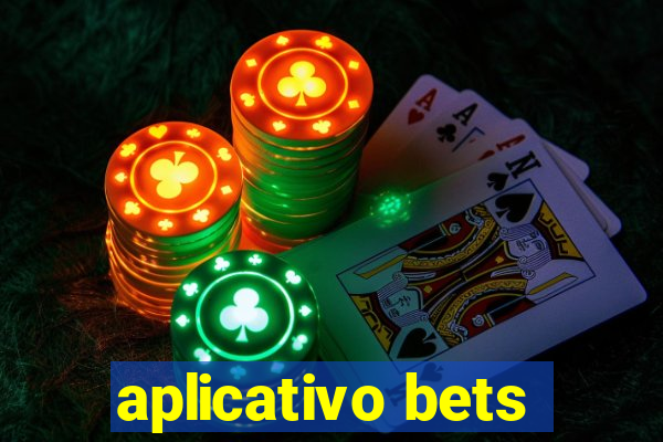 aplicativo bets