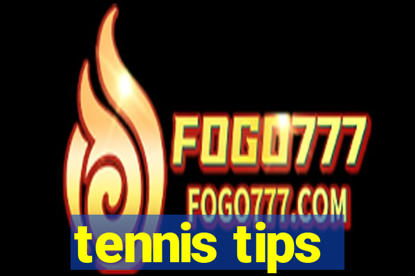 tennis tips