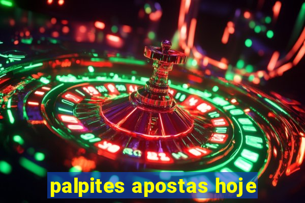 palpites apostas hoje