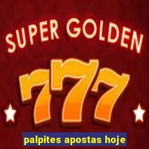 palpites apostas hoje