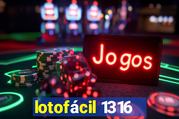 lotofácil 1316