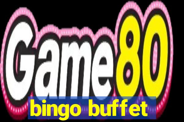 bingo buffet