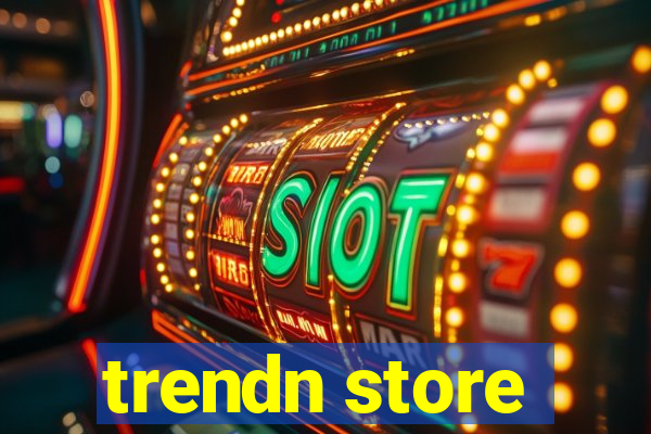 trendn store