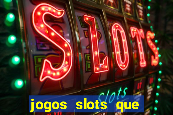 jogos slots que pagam dinheiro de verdade