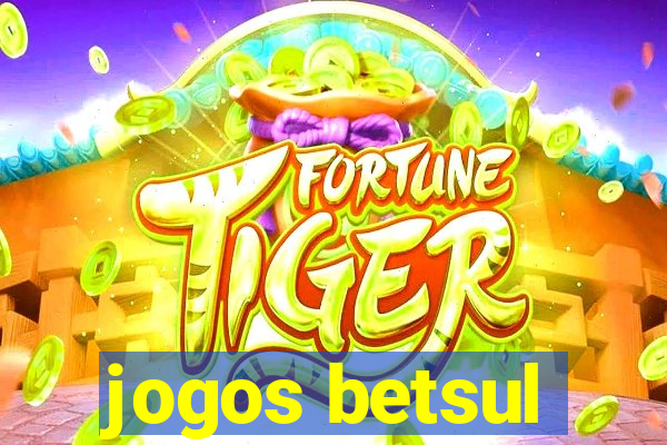 jogos betsul